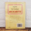 画像2: レシピ本洋書 / How to make Bruschette (2)