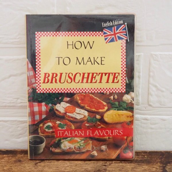 画像1: レシピ本洋書 / How to make Bruschette (1)