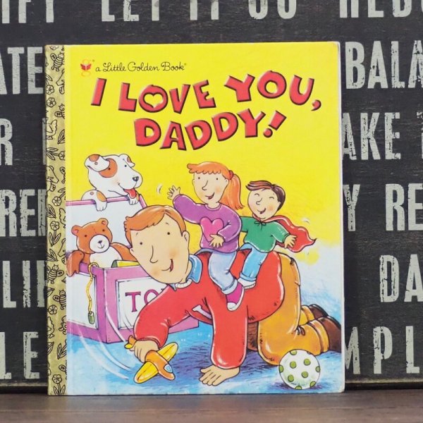 画像1: I LOVE YOU, DADDY! (1)