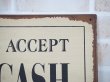 画像3: We Accept CASH 看板 (3)